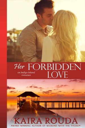 [Indigo Island 02] • Her Forbidden Love